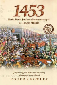 Image of 1453: Detik-Detik Jatuhnya Konstantinopel ke Tangan Muslim