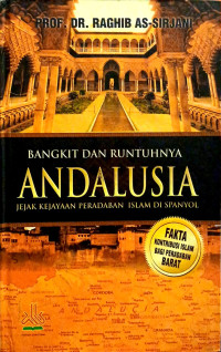 Image of Bangkit dan Runtuhnya: Andalusia