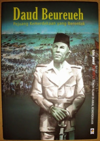 Image of Daud Beureueh: Pejuang Kemerdekaan yang Berontak
