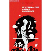 Image of Eksistensialisme adalah Humanisme