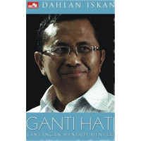 Image of Ganti Hati: Tantangan Menjadi Menteri