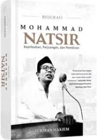 Image of Mohammad Natsir: Kepribadian, Pemikiran, dan Perjuangan