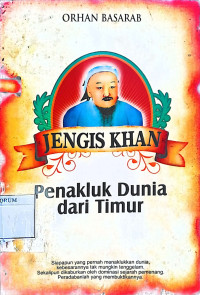 Image of Jengis Khan: Penakluk Dunia dari Timur