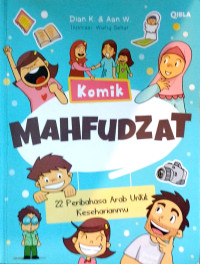Image of Komik Mahfudzat: 22 Peribahasa Arab untuk Keseharianmu