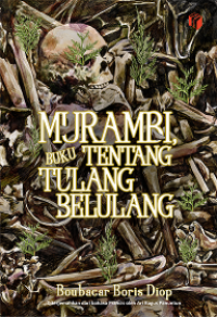Image of Murambi, Buku tentang Tulang Belulang