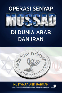 Image of Operasi Senyap Mossad Di Dunia Arab Dan Iran