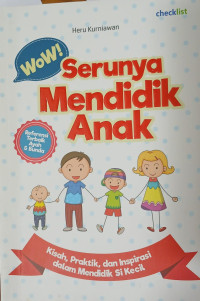 Image of Serunya Mendidik Anak