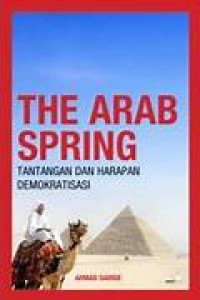 Image of The Arab Spring: Tantangan dan Harapan Demokratisasi