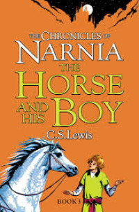 Image of The Chroniclef Of Narnia; The Horse And His Boy