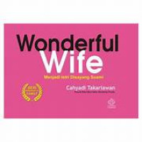Image of Wonderful Wife: Menjadi Istri Disayang Suami